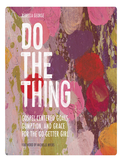 Title details for Do the Thing by Rebecca George - Wait list